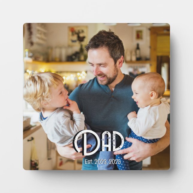 Custom Dad Established Photo Grunge Text Plaque (Front)