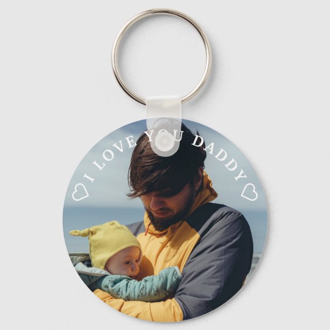 Custom Daddy Keychain, I Love You Daddy Photo Keyc Key Ring (Front)