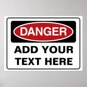 Custom DANGER Sign - add your own text