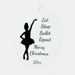 Custom Dated Christmas Eat Sleep Ballet Repeat   Metal Tree Decoration