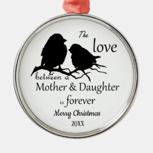 Custom Dated Christmas Mother Daughter quote Metal Tree Decoration