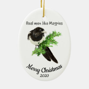 Custom Dated Christmas Real Men Like Magpies fun Ceramic Tree Decoration