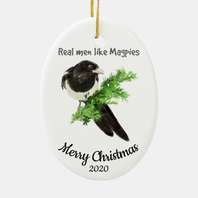 Custom Dated Christmas Real Men Like Magpies fun Ceramic Tree Decoration (Back)