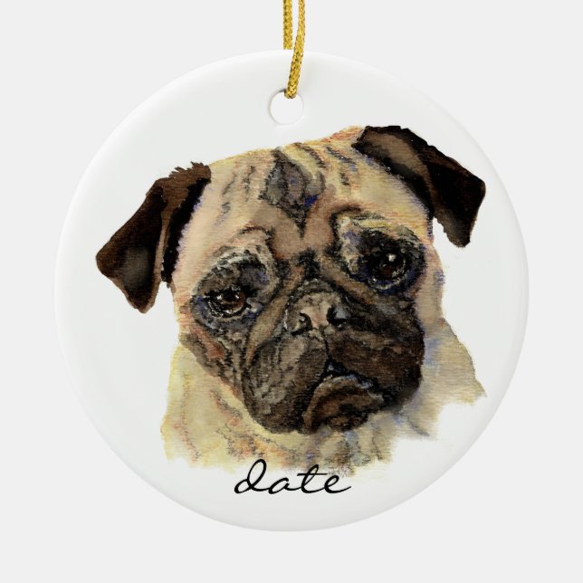 Custom Dated, Pug, Pet, Dog, Animal Ceramic Tree Decoration (Front)