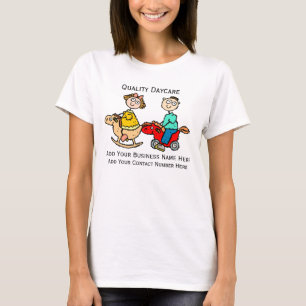 Custom Design T For Childcare or Daycare Business T-Shirt