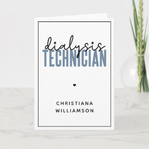 Custom Dialysis Technician   Nephrology Tech Gifts Card