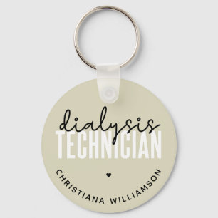 Custom Dialysis Technician   Nephrology Tech Gifts Key Ring