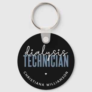 Custom Dialysis Technician   Nephrology Tech Gifts Key Ring