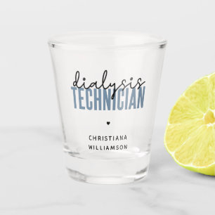 Custom Dialysis Technician   Nephrology Tech Gifts Shot Glass