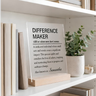 Custom Difference Maker Definition Acrylic Sign