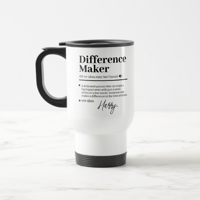Custom Difference Maker, Mentor Appreciation Gift  Travel Mug (Left)