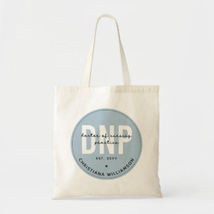 Custom DNP Doctor of Nursing Practice Graduation Tote Bag