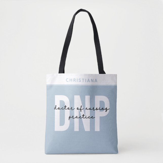 Custom DNP Doctor of Nursing Practice Graduation Tote Bag (Front)