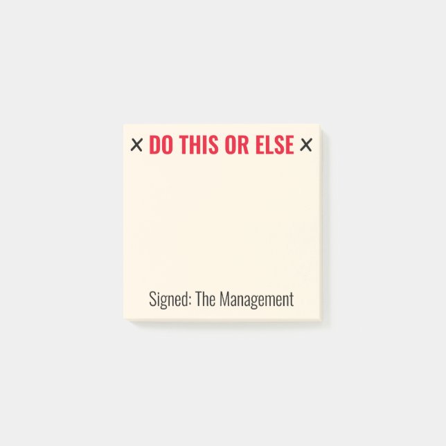 Custom Do This or Else Funny Post-it Notes (Front)