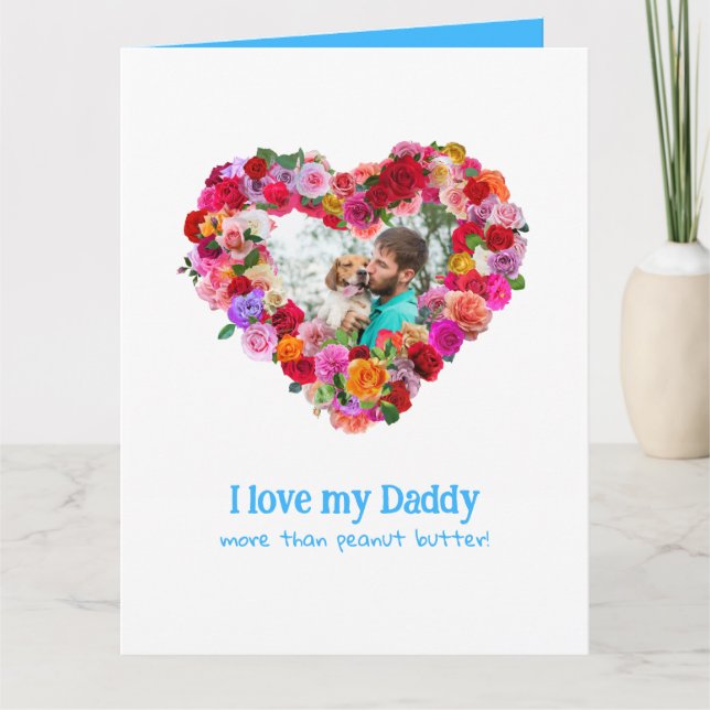 Custom Dog, Cat, Pet Photo Father's Day Rose Heart Card (Front)