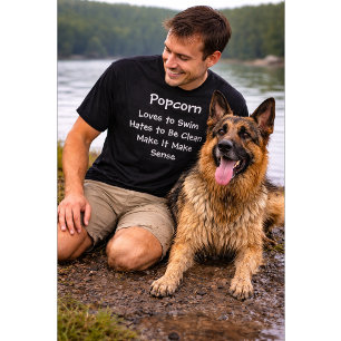 Custom Dog Name Loves to Swim Hates to Be Clean T-Shirt