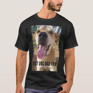 Custom Dog Photo Dog Dad T-Shirt