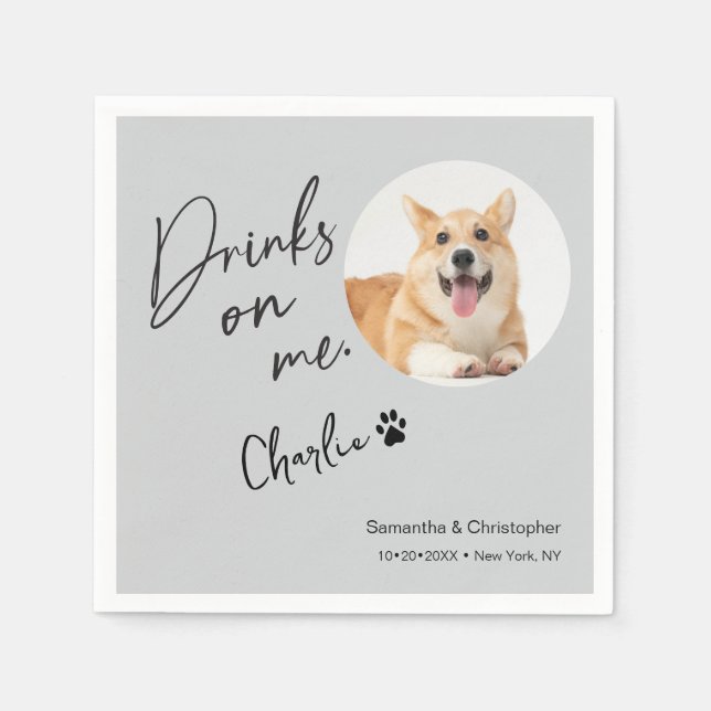 Custom Dog Photo Drinks on Me Fun Wedding Napkin (Front)