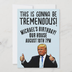 CUSTOM DONALD TRUMP BIRTHDAY PARTY INVITATIONS
