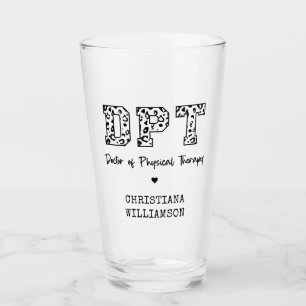 Custom DPT Doctor of Physical Therapy Glass