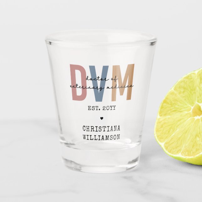 Custom DVM Doctor of Veterinary Medicine Gifts  Shot Glass (Front)