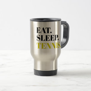 Custom Eat Sleep Tennis Travel Mug