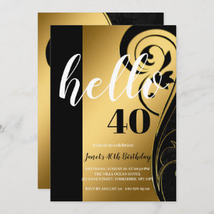 Custom Elegant Black White & Gold Hello 40 Party  Invitation
