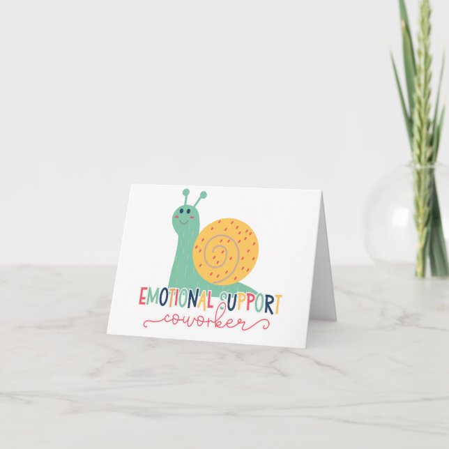 Custom Emotional Support Work Bestie Snail Card (Front)