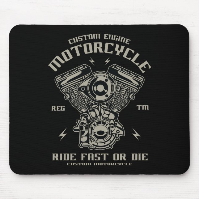 Custom Engine Motorcycle Ride Fast Or Die Mouse Mat (Front)