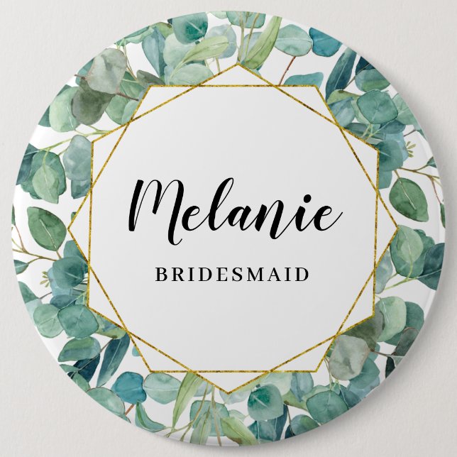 Custom Eucalyptus Gold Bridesmaid Favor 6 Cm Round Badge (Front)