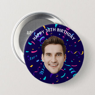 Custom Face 10th 20th 30th 40th 50th 60th Birthday 7.5 Cm Round Badge