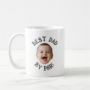 Custom Face Best Dad By Par Coffee Mug