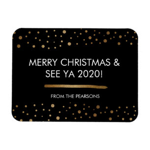 Custom family Merry Christmas and See Ya 2020 Magnet