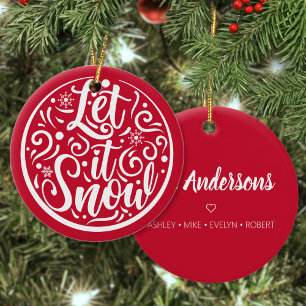 Custom Family Name Let It Snow Christmas Red Ceramic Tree Decoration