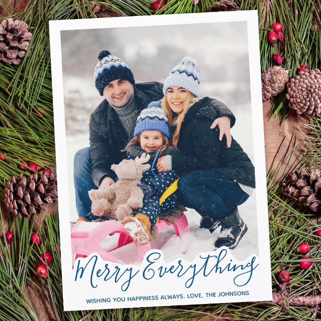 Custom Family Photo Merry Everything Happy Always  Holiday Card (Creator Uploaded)