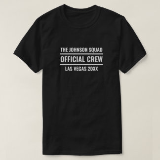 Custom Family Squad Official Crew T-Shirt