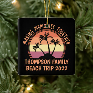 Custom Family Vacation Summer Reunion Beach Trip Ceramic Ornament