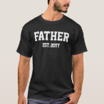 Custom Father Est Year Personalised Gift New Dad T-Shirt<br><div class="desc">father est pregnancy announcement t-shirt,  birthday son baby life 2024,  grandson parent easter tee shirt,  personalised gift for new daddy,  custom year 2025 dad present,  him Christmas anniversary best husband,  father's day fatherhood 2023 boyfriend,  fiance party valentine's pregnant cool,  couple shower from wife partner,  cute matching family hospital birth</div>