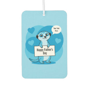 Custom Father’s Day Cute Meerkat Illustration Car Air Freshener