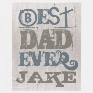 Custom Father's Day Best Dad Fleece Blanket