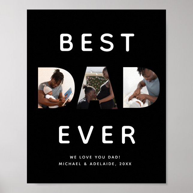Custom Fathers Day Photo Collage Best Dad Ever Poster (Front)