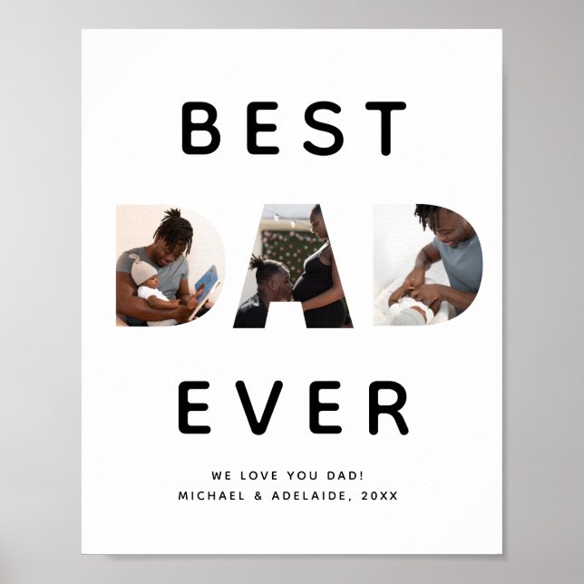 Custom Fathers Day Photo Collage Best Dad Ever Poster (Front)