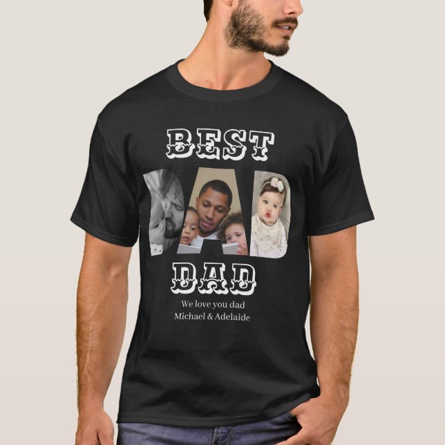Custom Fathers Day Photo Collage Best Dad Ever T-Shirt (Front)