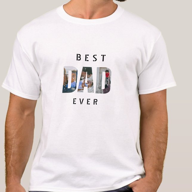 Custom Fathers Day Photo Collage Best Dad Ever  T-Shirt (Creator Uploaded)