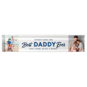 Custom Father's Day Photo Collage Best Daddy Ever Nameplate