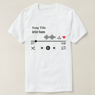 Custom Favourite Song/Artist Name Gift For Birthda T-Shirt