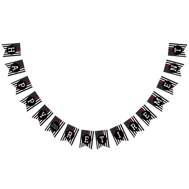 Custom Firefighter Retirement Thin Red Line Bunting (All)