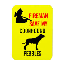 Custom Fireman Save My Coonhound Safety