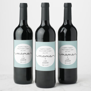 Custom First Mother's Day New Mama Wine Label