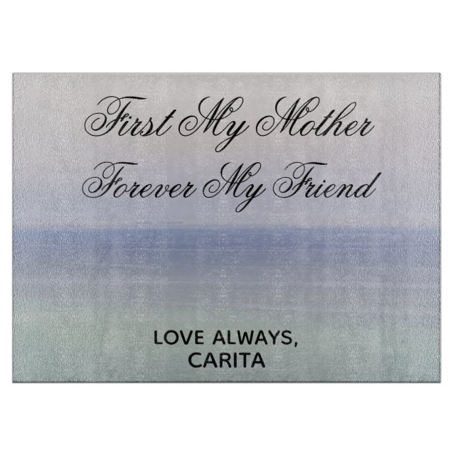 Custom First My Mother Cutting Board (Front)